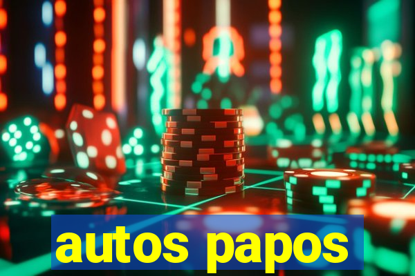 autos papos